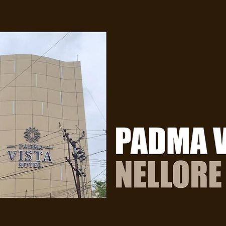 Hotel Padma Vista Nellore Near Bus Stop Exterior photo